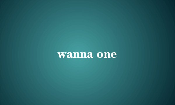 wanna one