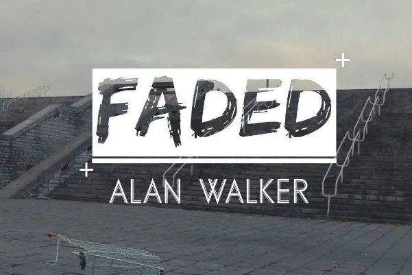 抖音十大好听英文歌曲排行榜:Faded上榜,第四值得单曲循环