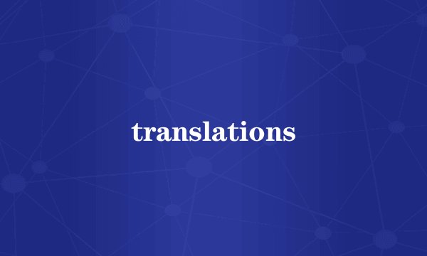 translations