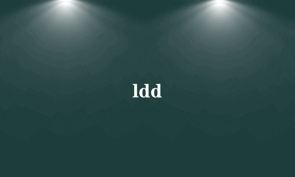 ldd